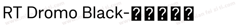 RT Dromo Black字体转换
